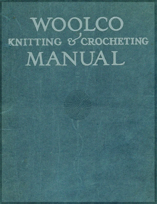 Woolco Knitting & Crocheting Manual