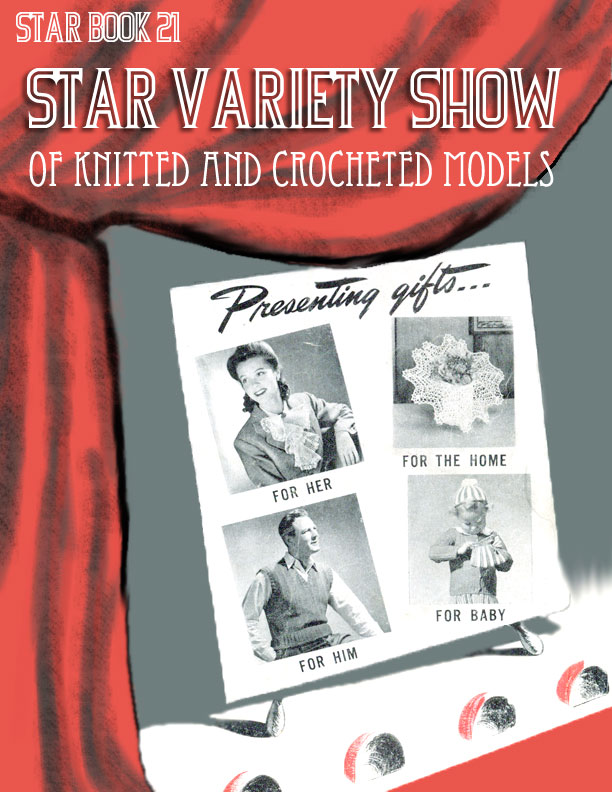 Star Variety Show | Star Book No. 21 | American Thread Company