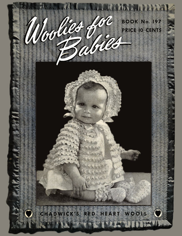 Woolies for Babies | Book No. 197 | The Spool Cotton Company