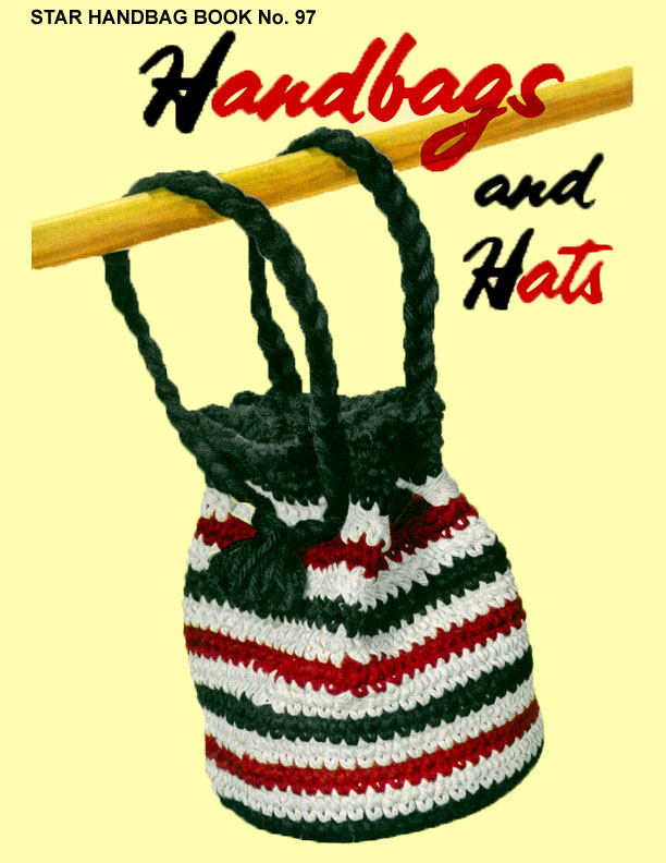 Handbags and Hats | Star Book No. 97 | American Thread Company