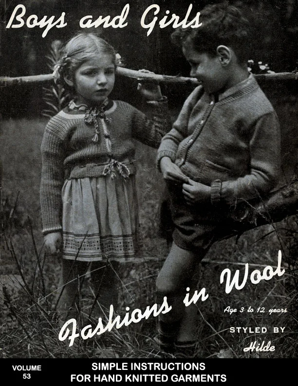 Boys and Girls | Fashions in Wool | Styled by Hilde Volume 53