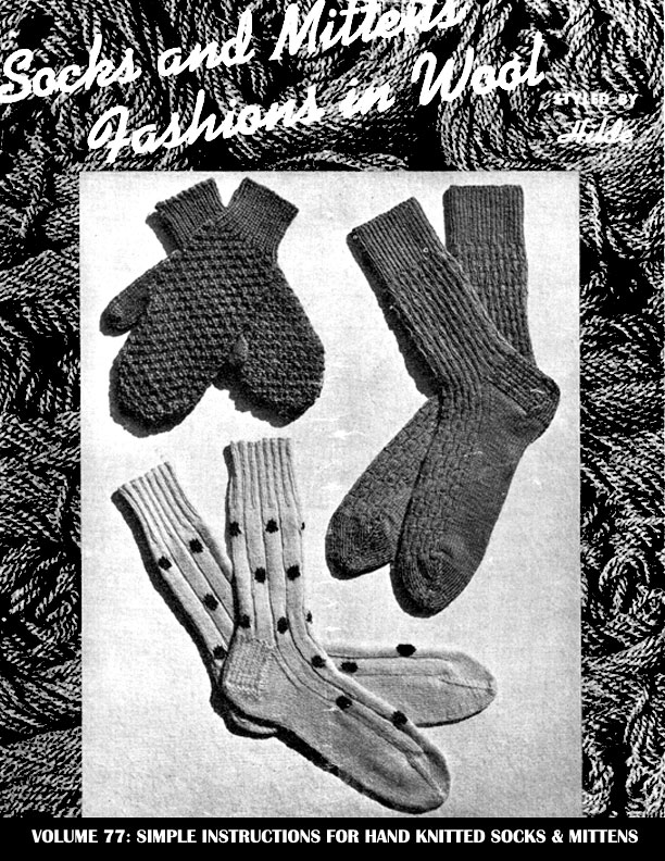 Socks and Mittens | Fashions in Wool | Styled by Hilde Volume No. 77