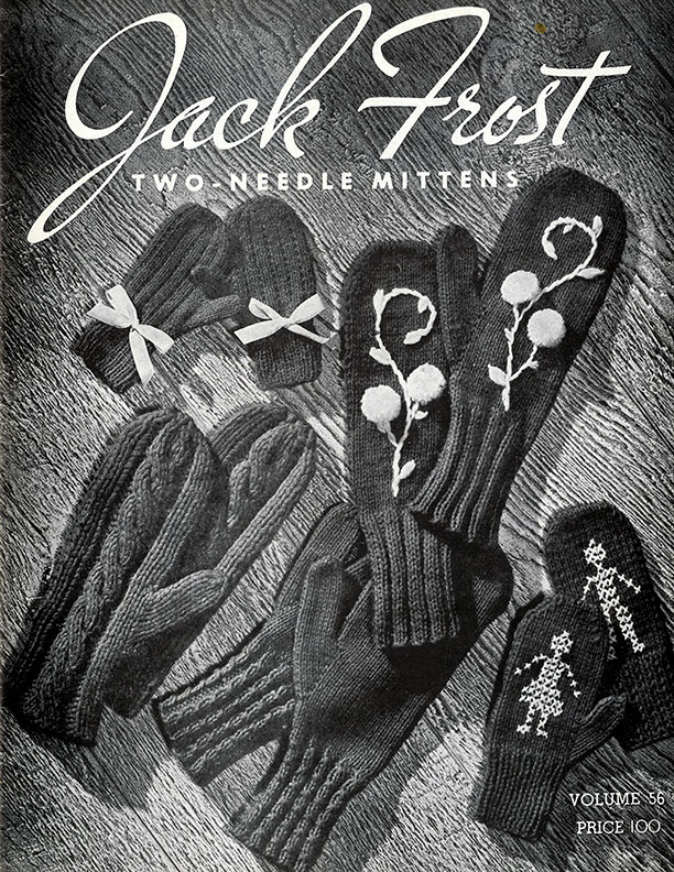 Two-Needle Mittens | Volume 56 | Jack Frost 
