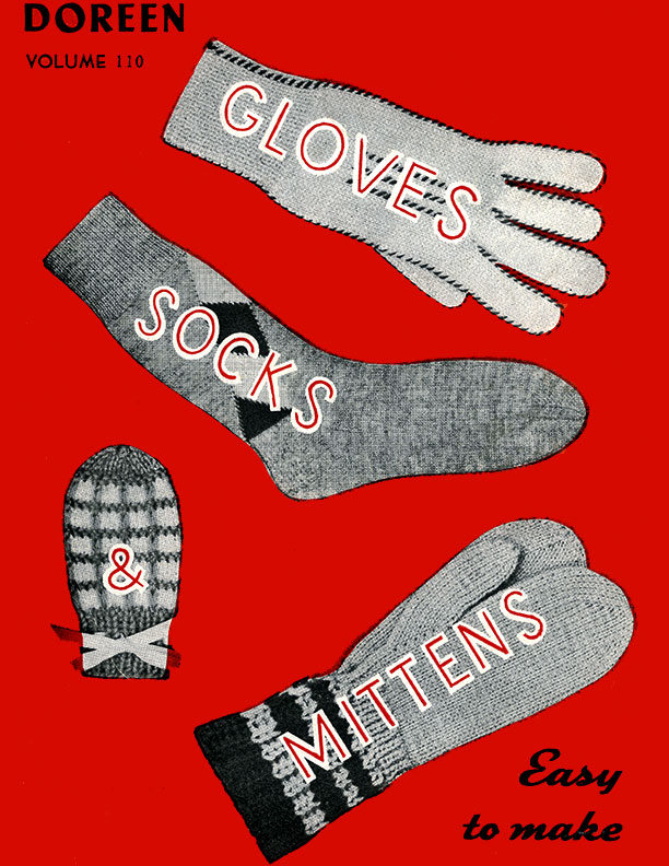 Gloves, Socks & Mittens | Volume 110 | Doreen Knitting Books