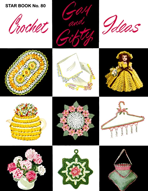 Crochet Gay and Gifty Ideas | Star Book No. 80 | American Thread Company