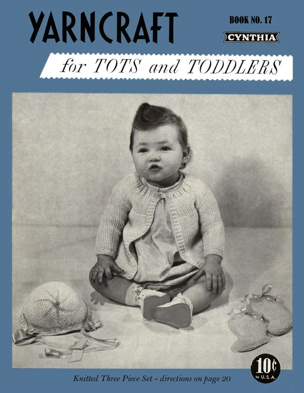 Yarncraft for Tots and Toddlers | Book 17 by Cynthia
