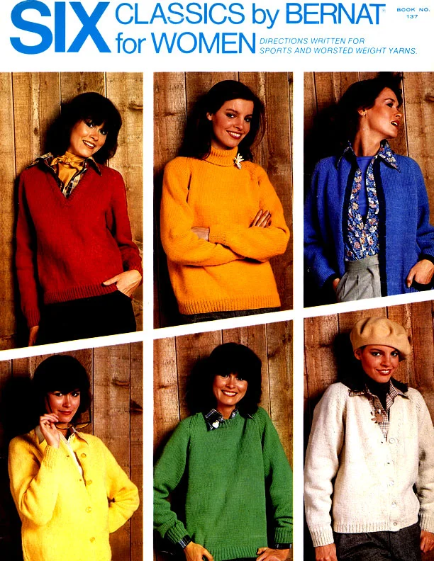 Six Classics for Women | Bernat Handicrafter Book 137